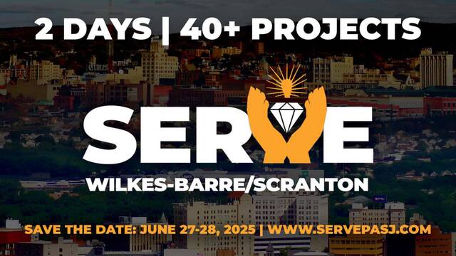 More than 500 volunteers to participate in SERVE Wilkes-Barre/Scranton initiative June 27-28